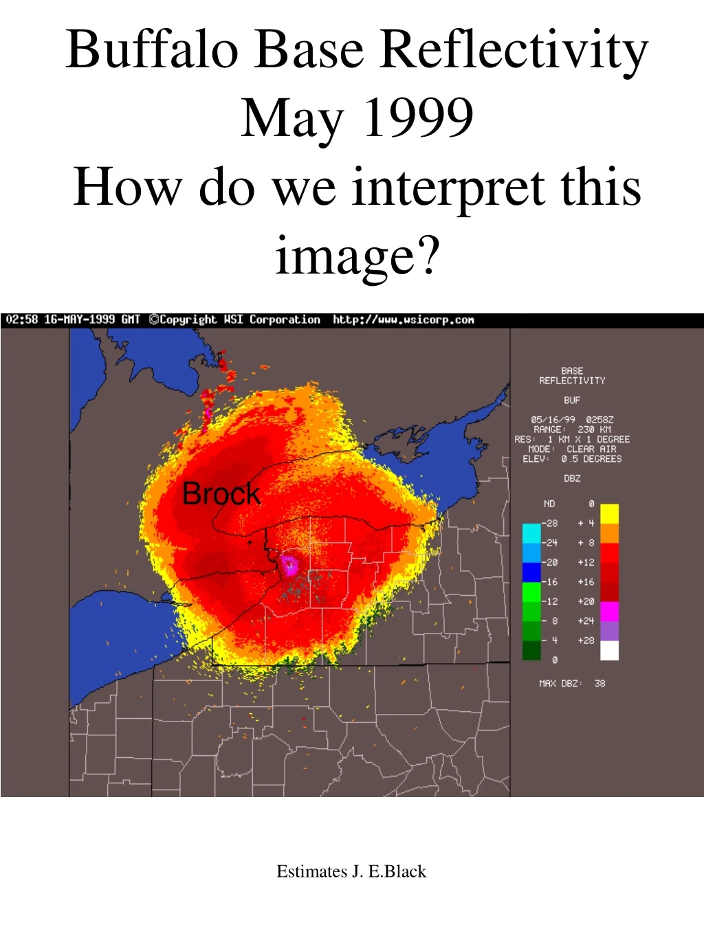 buffalo base reflectivity may 1999 how do we interpret this image