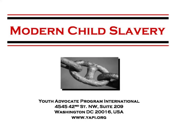 Youth Advocate Program International 4545 42nd St. NW, Suite 209 Washington DC 20016, USA yapi