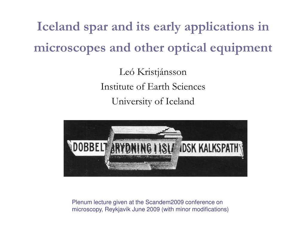 iceland spar and its early applications in microscopes and other optical equipment