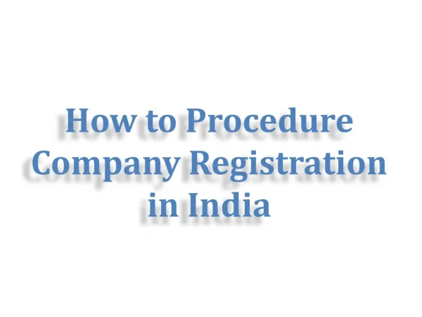 How to Procedure Company Registration in India