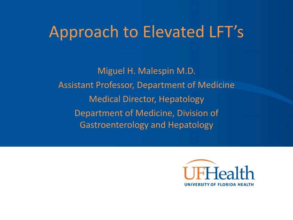 approach to elevated lft s