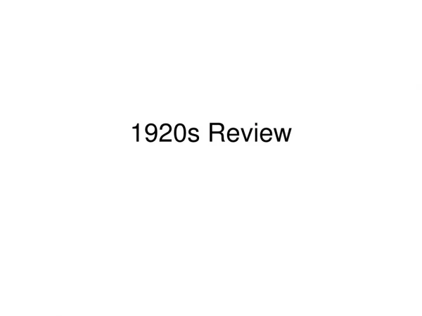 1920s Review