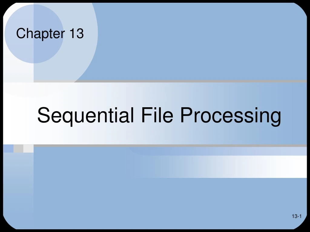 sequential file processing