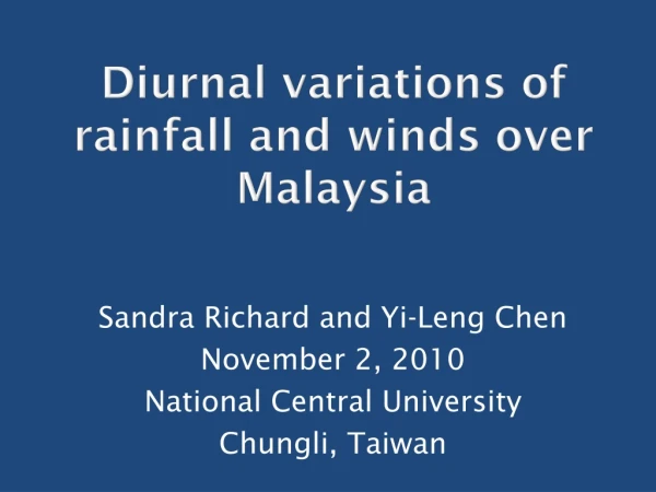 Diurnal variations of rainfall and winds over Malaysia