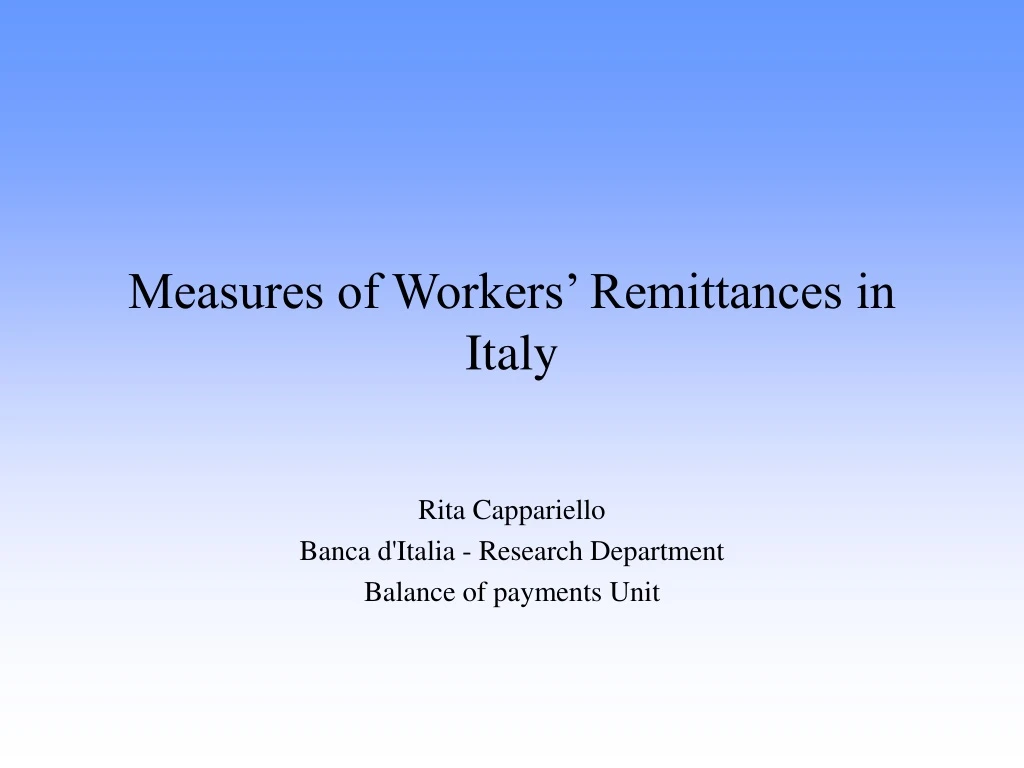 measures of workers remittances in italy