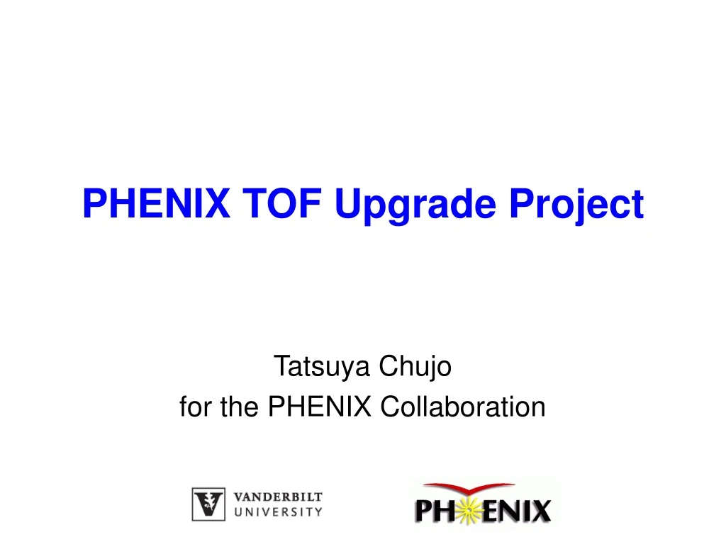phenix tof upgrade project