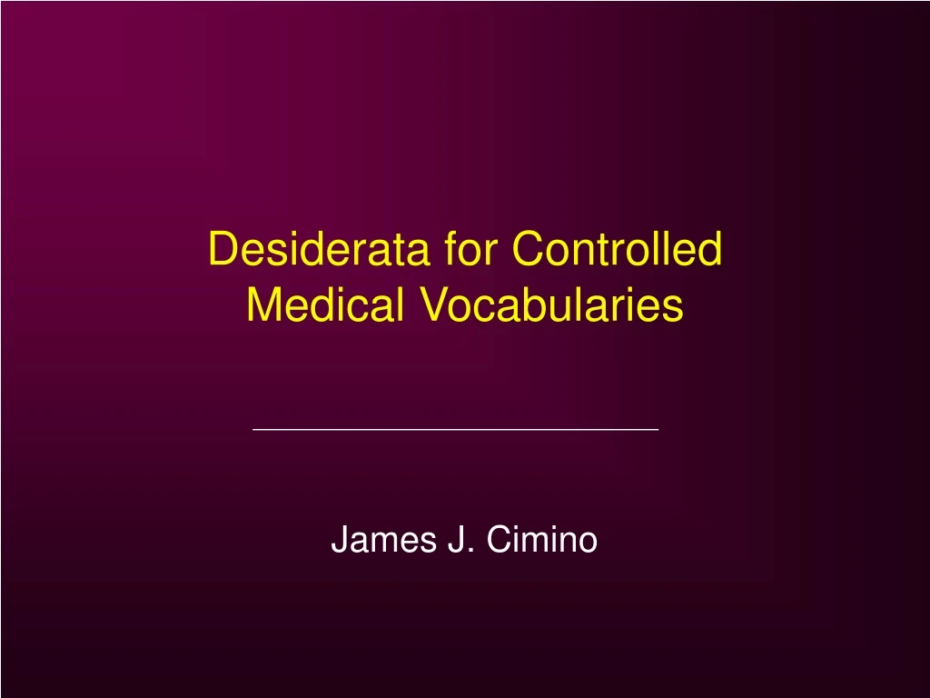 desiderata for controlled medical vocabularies