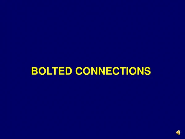 BOLTED CONNECTIONS