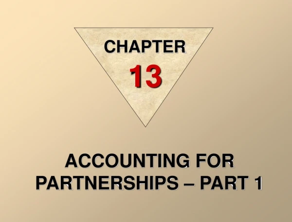 ACCOUNTING FOR PARTNERSHIPS – PART 1