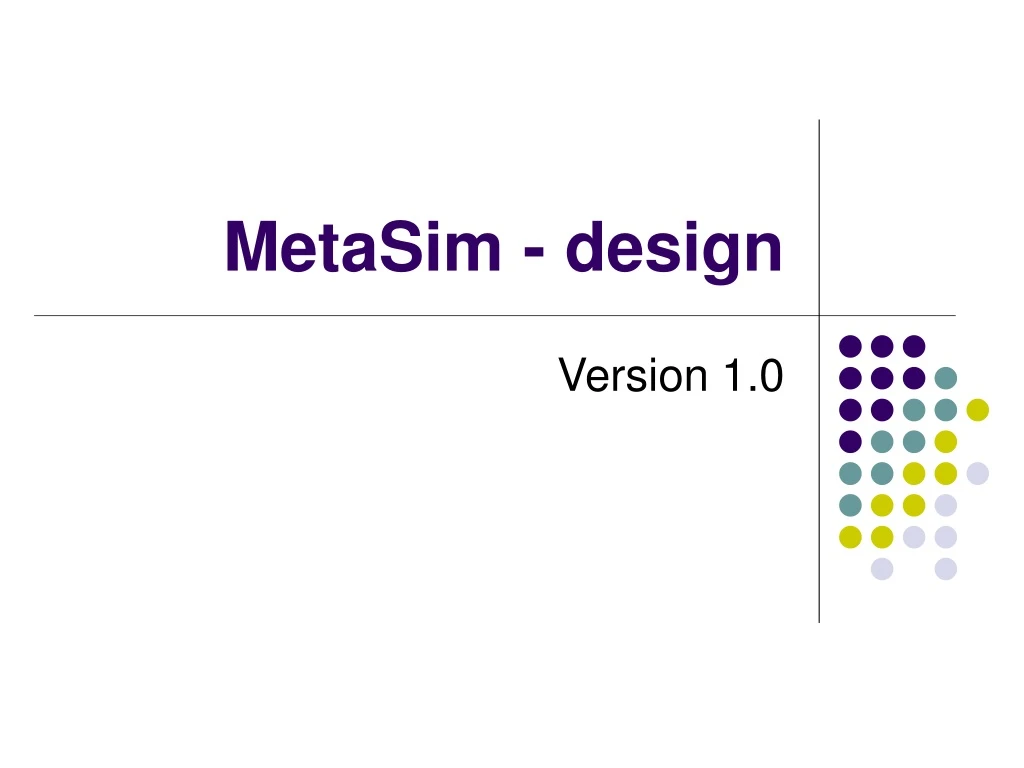 metasim design