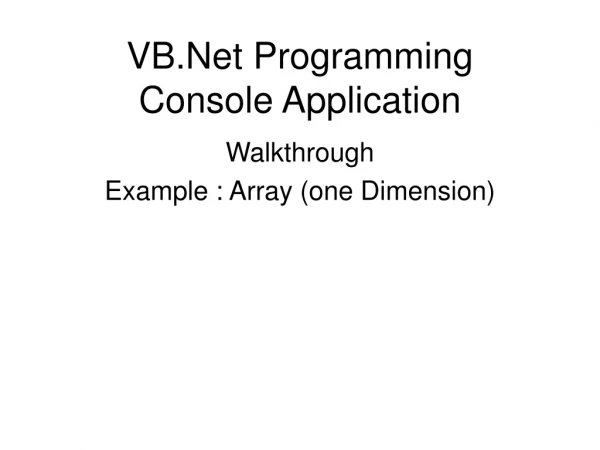 VB.Net Programming Console Application