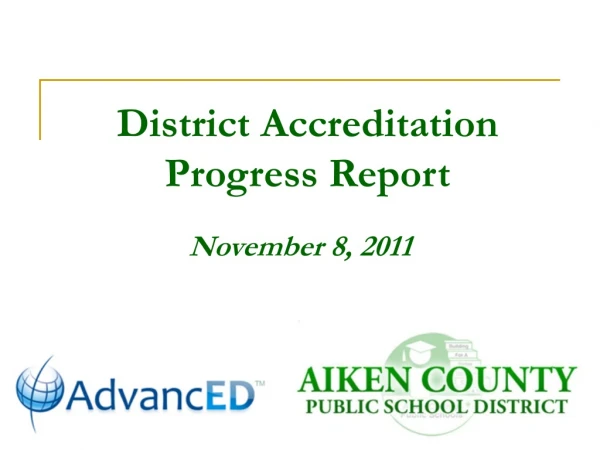 District Accreditation Progress Report