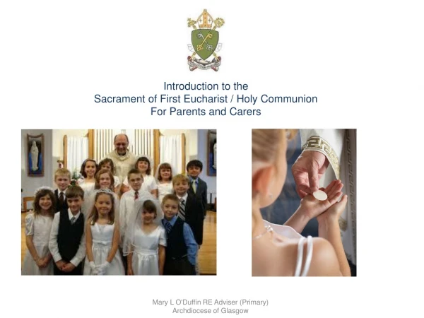 Introduction to the  Sacrament of First Eucharist / Holy Communion For Parents and Carers