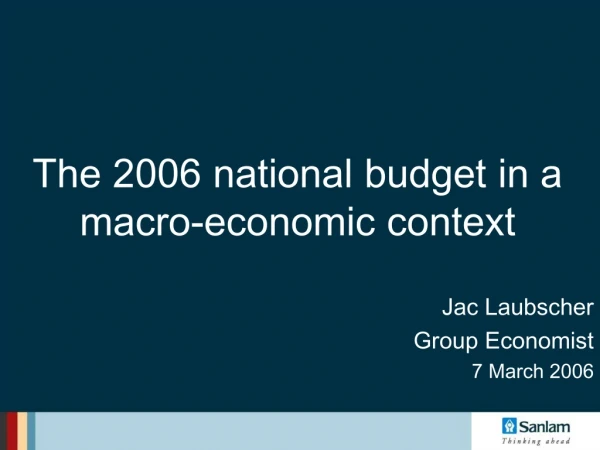 The 2006 national budget in a macro-economic context