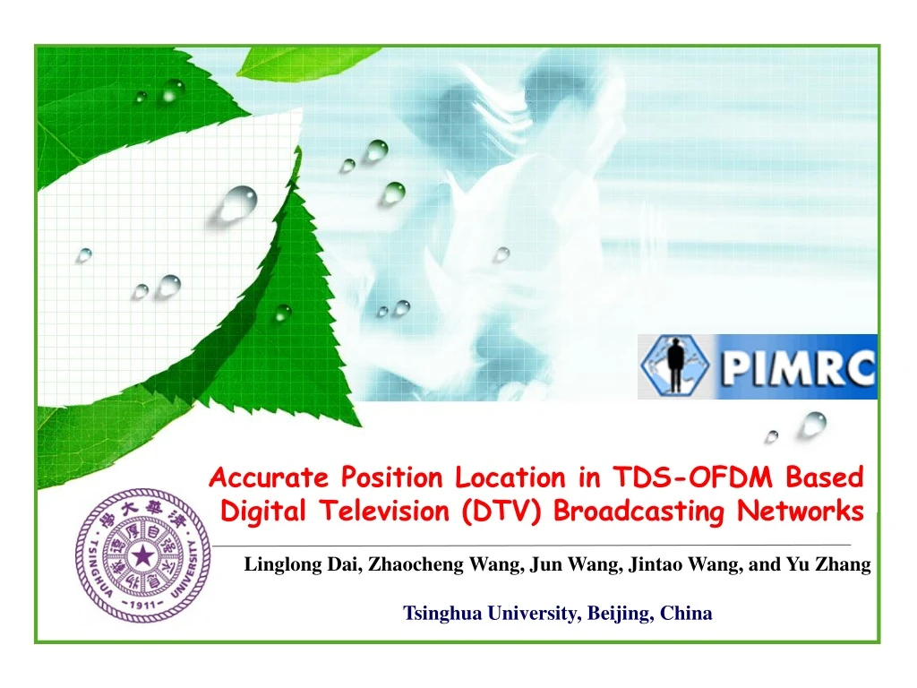 accurate position location in tds ofdm based