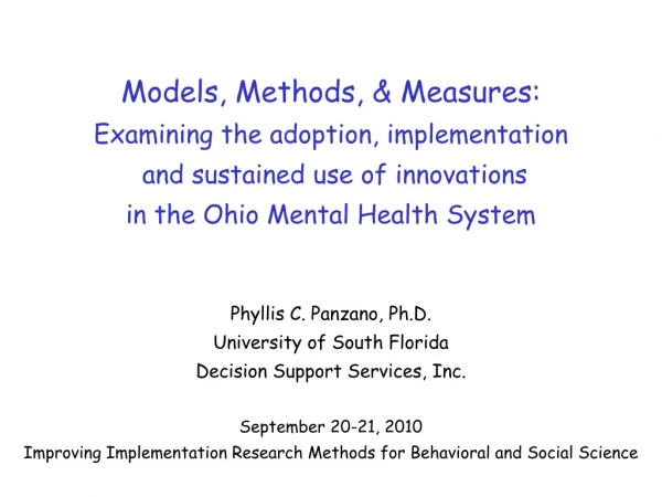 Models, Methods, &amp; Measures: Examining the adoption, implementation