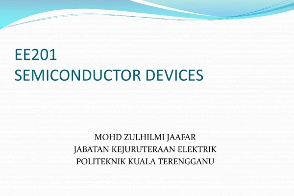 EE201 SEMICONDUCTOR DEVICES
