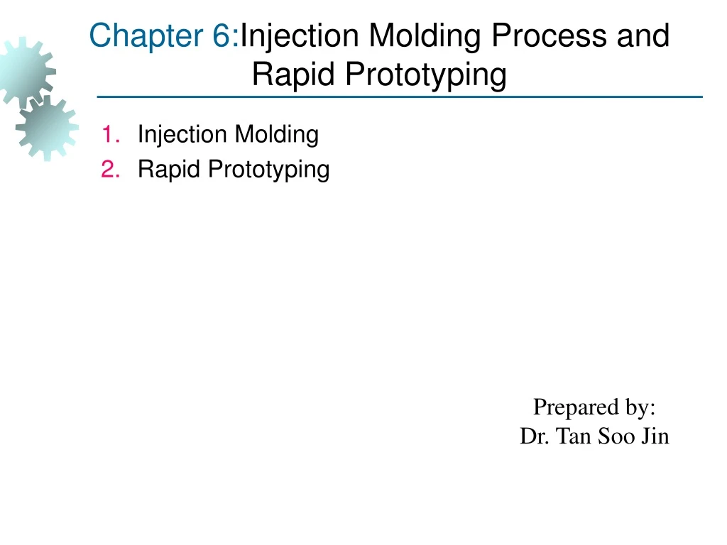 chapter 6 injection molding process and rapid