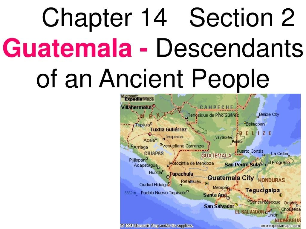 chapter 14 section 2 guatemala descendants