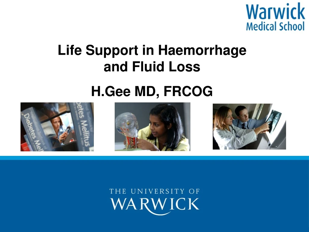 life support in haemorrhage and fluid loss