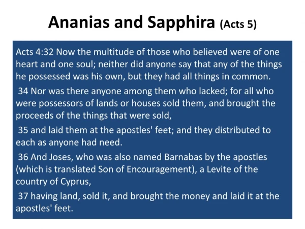 Ananias and Sapphira  (Acts 5)