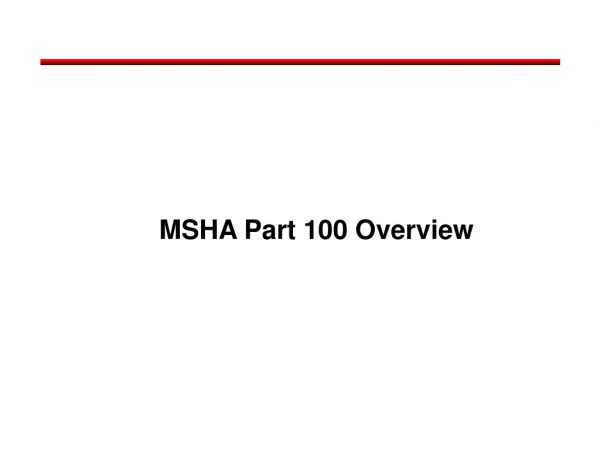 MSHA Part 100 Overview