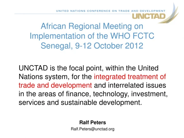 African Regional Meeting on Implementation of the WHO FCTC Senegal, 9-12 October 2012