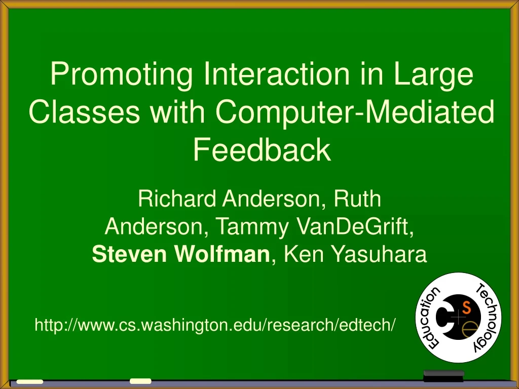 promoting interaction in large classes with computer mediated feedback