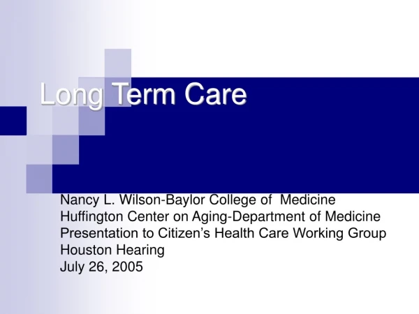 Long Term Care