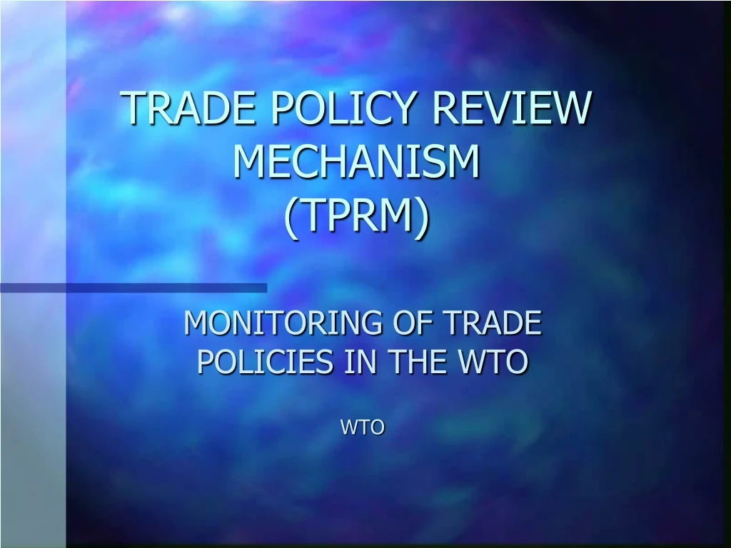 trade policy review mechanism tprm