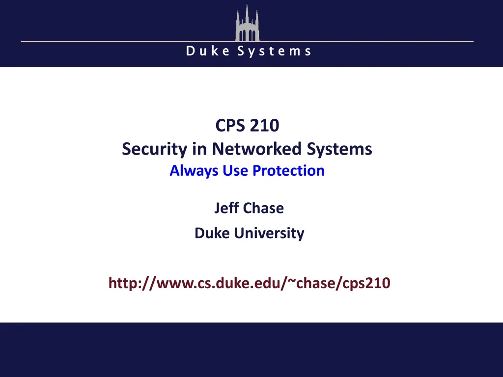 cps 210 security in networked systems always