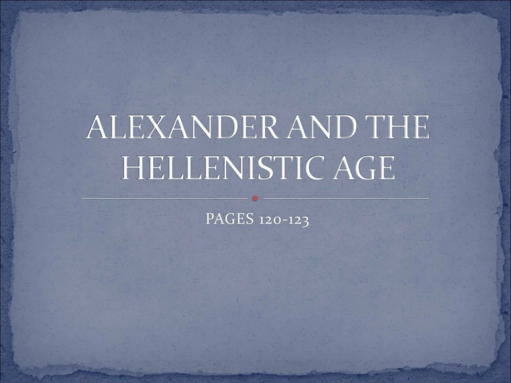 alexander and the hellenistic age