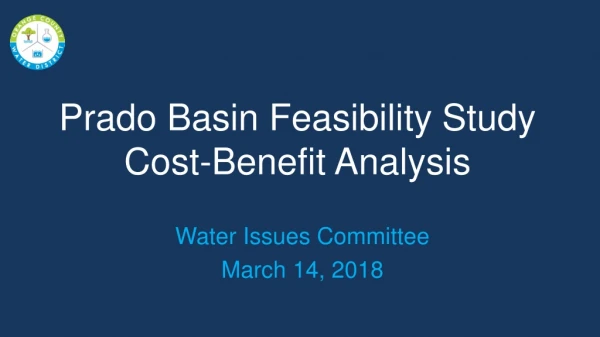 Prado Basin Feasibility Study Cost-Benefit Analysis