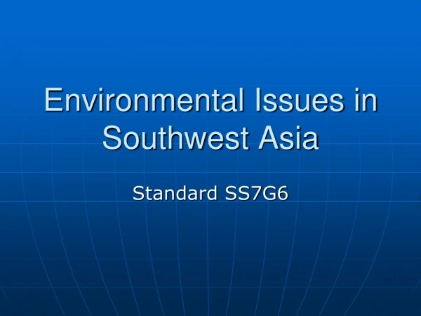 Environmental Issues in Southwest Asia