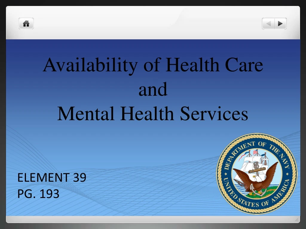 availability of health care and mental health services