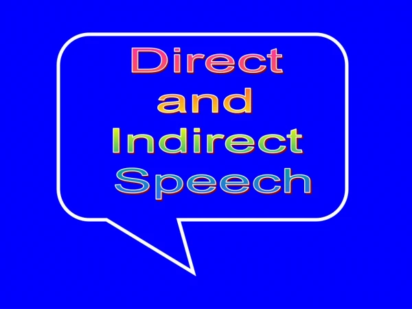 Direct  and  Indirect  Speech