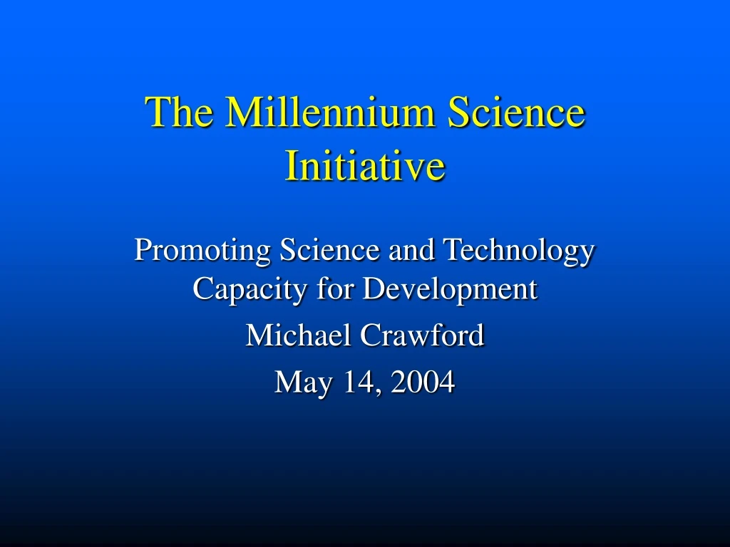the millennium science initiative