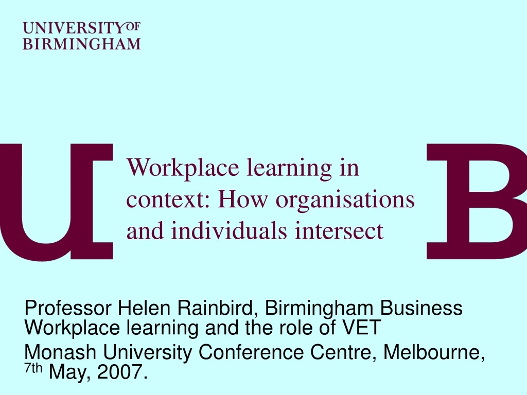 workplace learning in context how organisations and individuals intersect