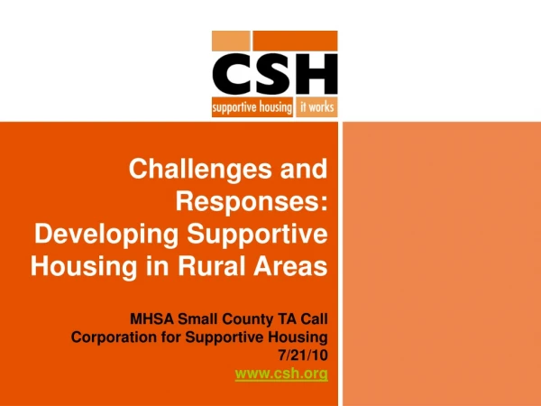 Challenges and Responses:  Developing Supportive Housing in Rural Areas