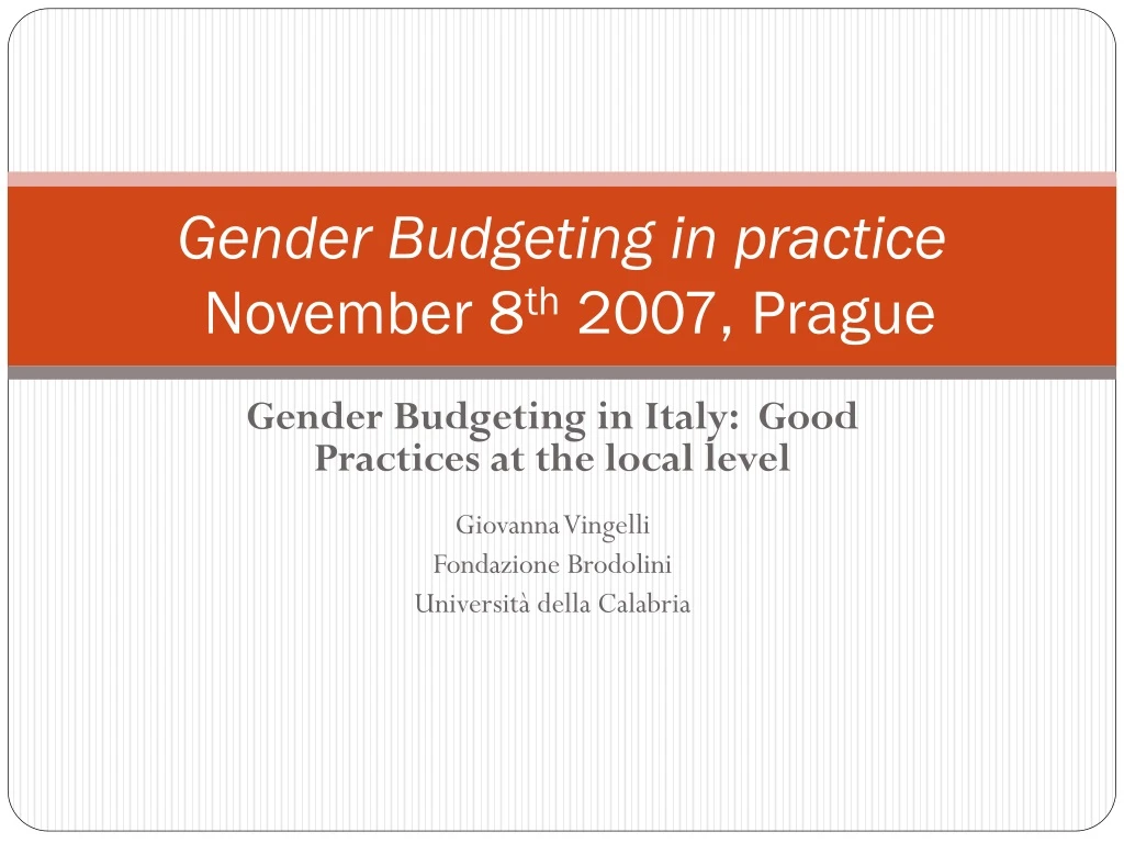 gender budgeting in practice november 8 th 2007 prague