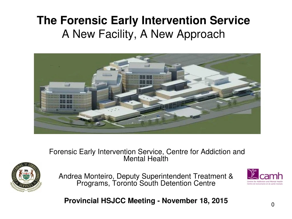 the forensic early intervention service a new facility a new approach