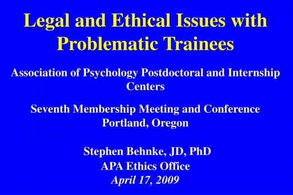 Legal and Ethical Issues with Problematic Trainees