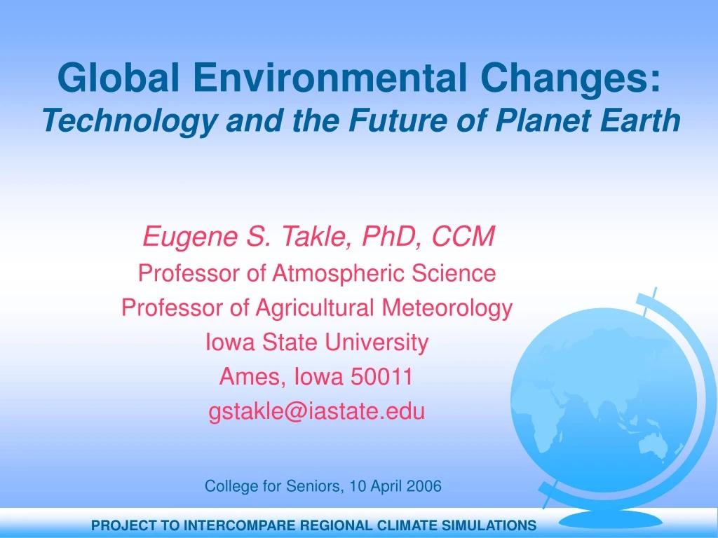 global environmental changes technology and the future of planet earth