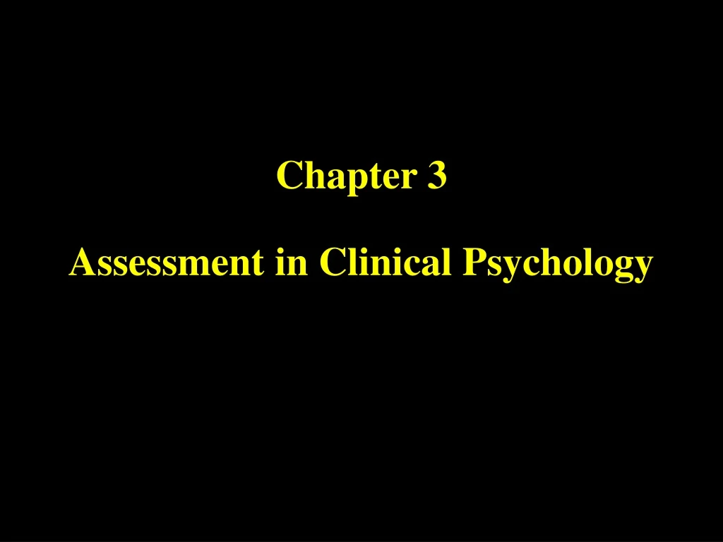 chapter 3 assessment in clinical psychology