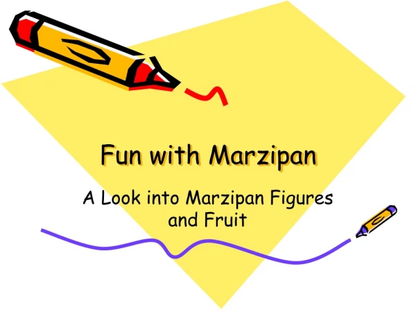 Fun with Marzipan