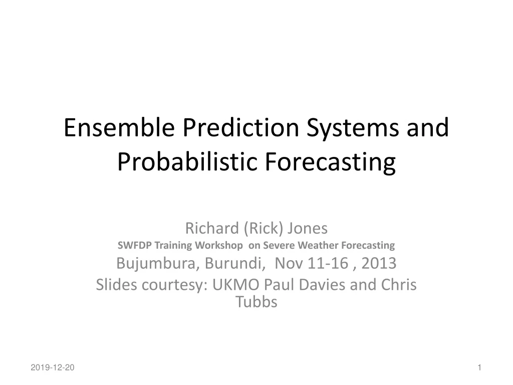 ensemble prediction systems and probabilistic forecasting