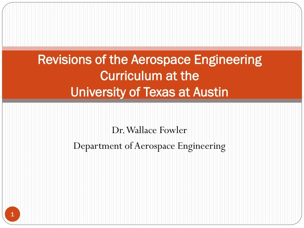 revisions of the aerospace engineering curriculum at the university of texas at austin