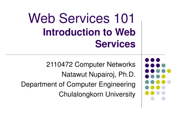 Web Services 101 Introduction to Web Services