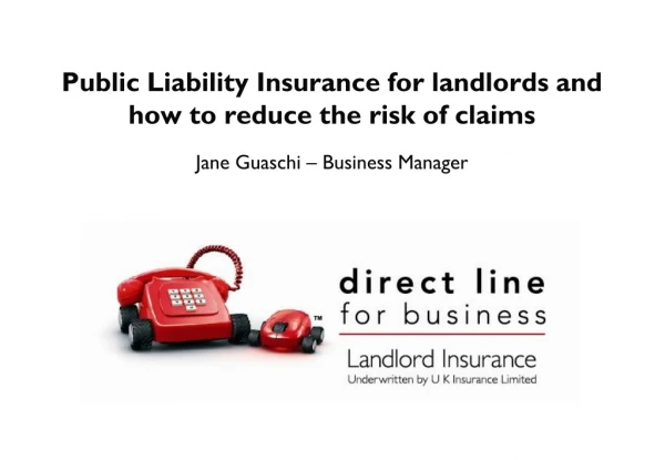 Public Liability Insurance for landlords and how to reduce the risk of claims