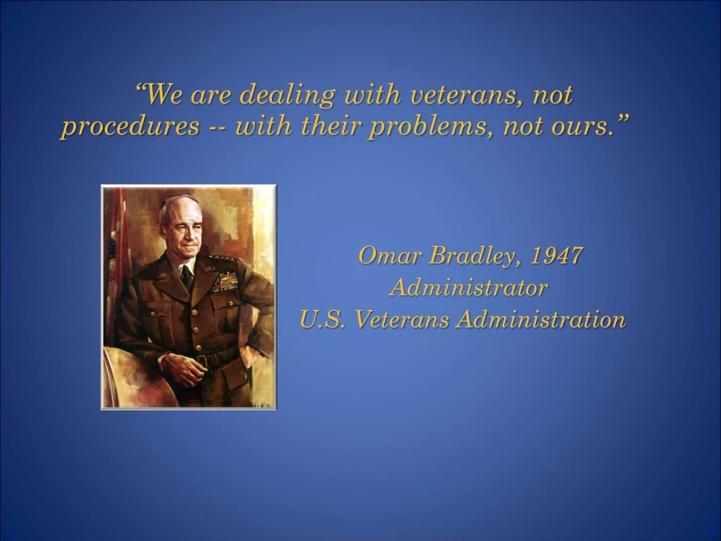 we are dealing with veterans not procedures with